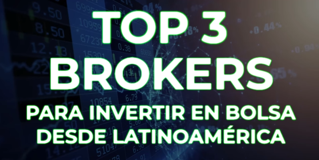 3 Mejores Brokers para Invertir en Bolsa desde Latinoamérica