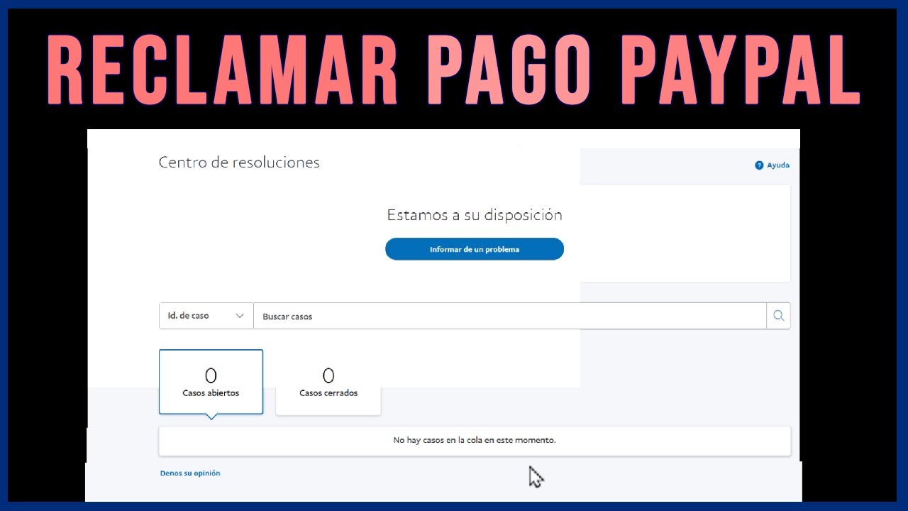 reclamar pagos paypal