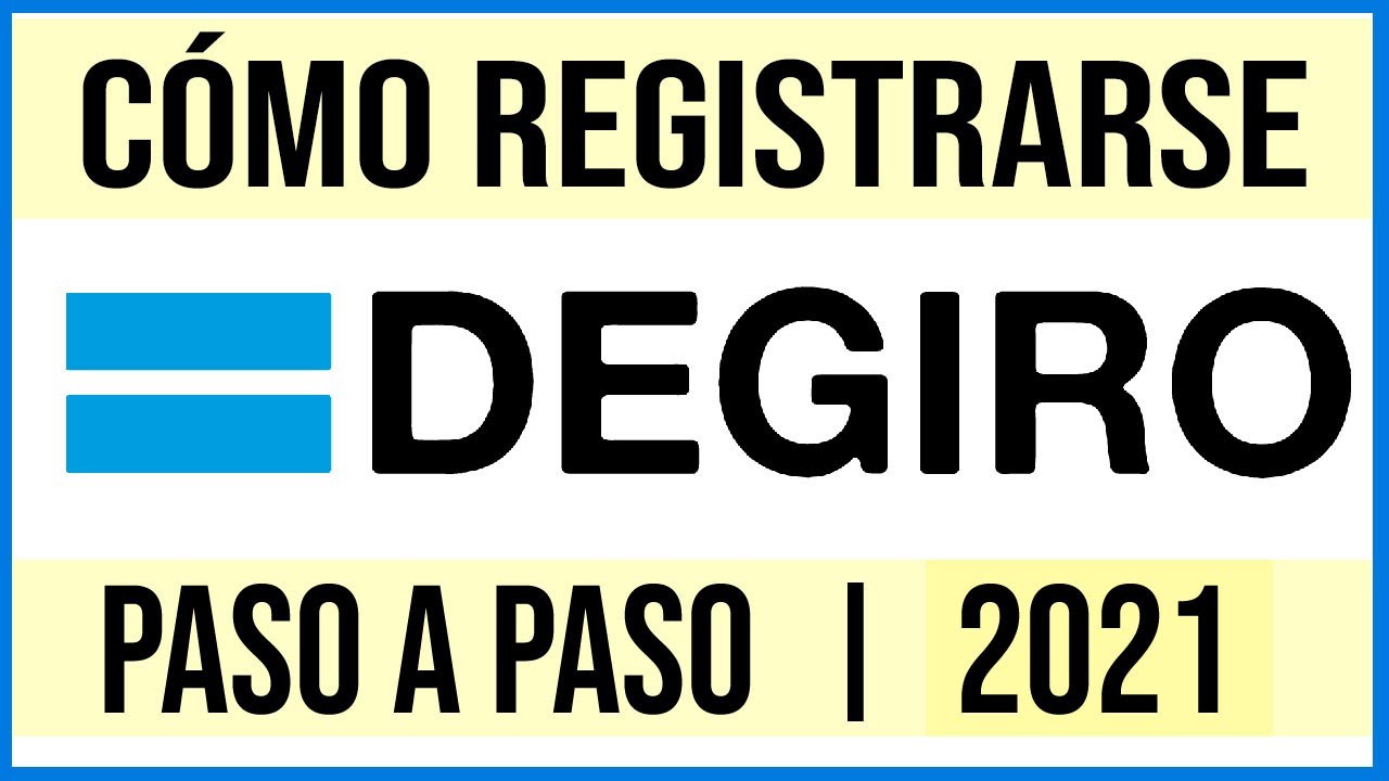 registrarme en degiro 2021