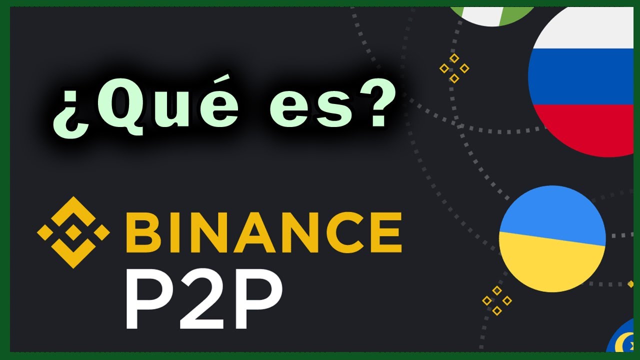 Función P2P en Binance || ¿Qué es y cómo funciona? 2021